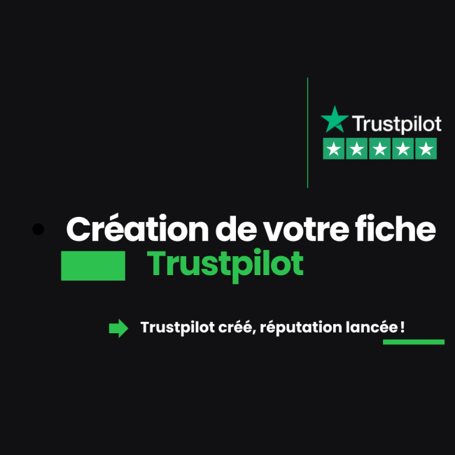 Créez et optimisez votre profil Trustpilot 